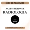 Acessibilidade na Radiologia