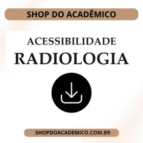 Acessibilidade no setor de Radiologia: Promovendo a Equidade no cuidado a Saúde