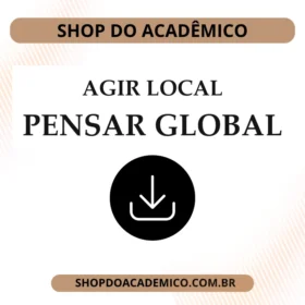 Agir Local e pensar global: atuação multidisciplinar