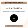 Aula Prática SUPORTE BÁSICO DE VIDA E PRIMEIROS SOCORROS - Shop do Acadêmico Aula Prática SUPORTE BÁSICO DE VIDA E PRIMEIROS SOCORROS