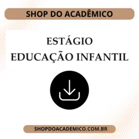 Estágio Curricular Obrigatório I Educação Infantil Pedagogia
