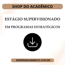 Estágio Supervisionado em Programas Estratégicos