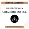 gastronomia cruzeiro do sul - Shop do Acadêmico Trabalhos de Gastronomia Cruzeiro do Sul