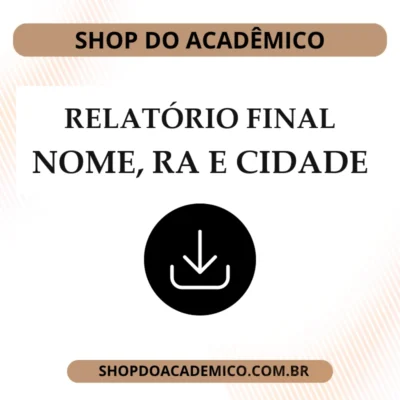 Inclusão de Nome, RA e Cidade em Relatório Final