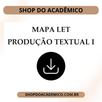 MAPA LET Produção Textual I: Estratégias de Produção