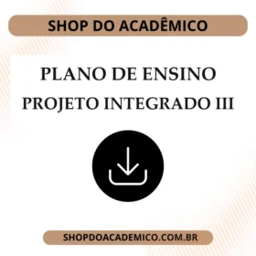 Plano de Ensino Projeto Integrado III