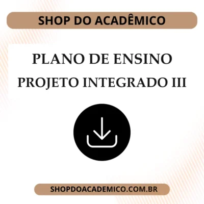 Plano de Ensino Projeto Integrado III