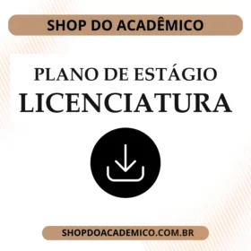 Plano de Trabalho de Estágio Cursos de Licenciatura