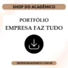 Portfólio Empresa Faz Tudo LTDA