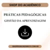 Práticas Pedagógicas Gestão da Aprendizagem