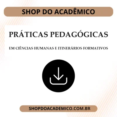 Práticas Pedagógicas Ciências Humanas e Sociais Aplicadas Itinerários Formativos