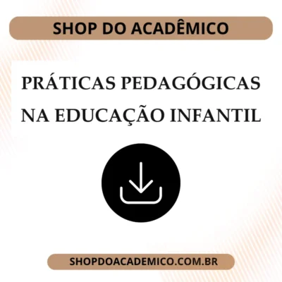 Práticas Pedagógicas na Educação Infantil