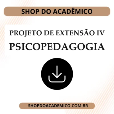 Projeto de Extensão IV Psicopedagogia