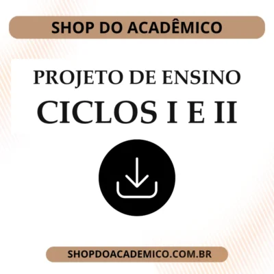 Projeto de Ensino Ciclos I e II