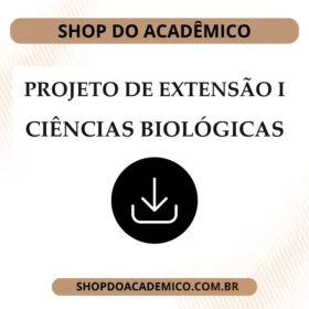 Projeto de Extensão I Ciências Biológicas