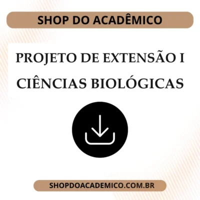 Projeto de Extensão I Ciências Biológicas