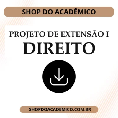Projeto de Extensão I Direito