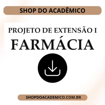 Projeto de Extensão I Farmácia