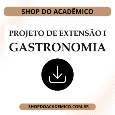 Projeto de Extensão I Gastronomia