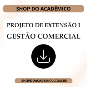 Projeto de extensão I Gestão Comercial