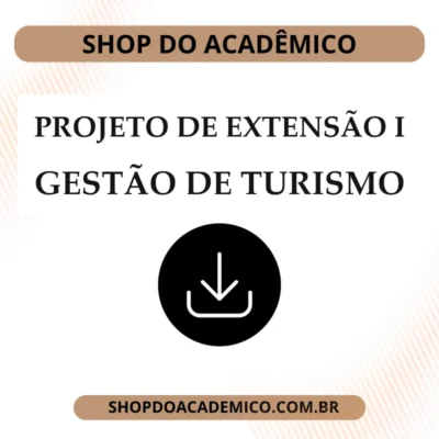 Projeto de Extensão I Gestão de Turismo