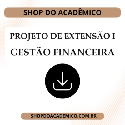 Projeto de extensão I Gestão financeira