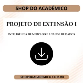 Projeto de extensão I Inteligência de mercado e análise de dados
