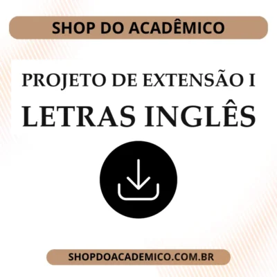 Projeto de Extensão I Letras Inglês
