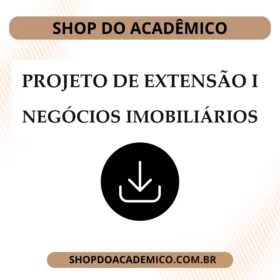 Projeto de Extensão I Negócios Imobiliários