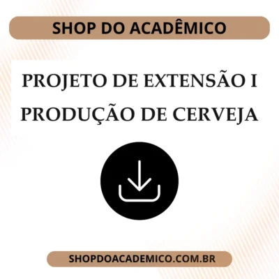 Projeto de extensão I Produção Cervejeira
