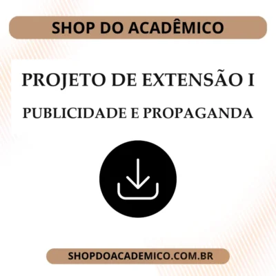 Projeto de Extensão I Publicidade e Propaganda