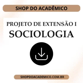 Projeto de Extensão I Sociologia