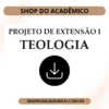 Projeto de Extensão I Teologia