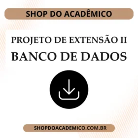 Projeto de Extensão II Banco de Dados