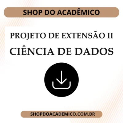 Projeto de Extensão II Ciência de Dados
