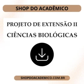 Projeto de Extensão II Ciências Biológicas