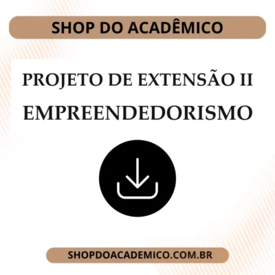 Projeto de Extensão II Empreendedorismo