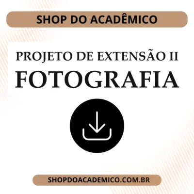 Projeto de Extensão II Fotografia