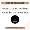 Projeto de Extensão II Gestão de Turismo