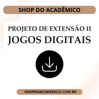 Projeto de Extensão II Jogos Digitais