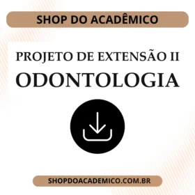 Projeto de Extensão II Odontologia