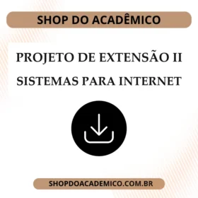 Projeto de Extensão II Sistemas para Internet