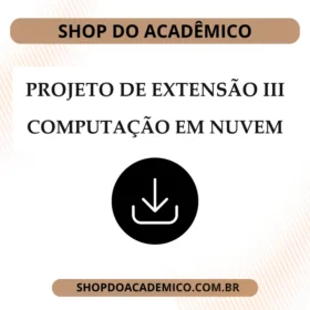 Projeto de Extensão III Computação em Nuvem