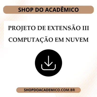 Projeto de Extensão III Computação em Nuvem