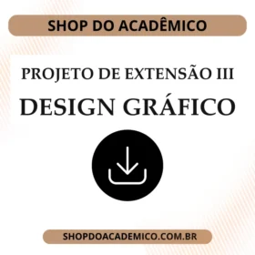 Projeto de Extensão III Design Gráfico