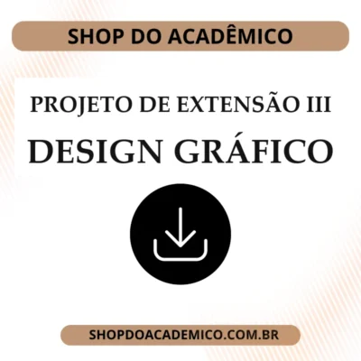 Projeto de Extensão III Design Gráfico