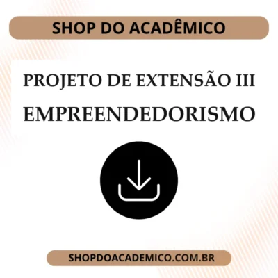 Projeto de Extensão III Empreendedorismo