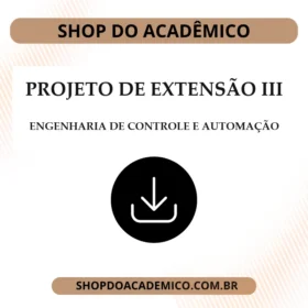 Projeto de Extensão III Engenharia de controle e automação