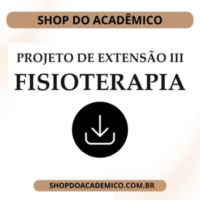 Projeto de Extensão III Fisioterapia