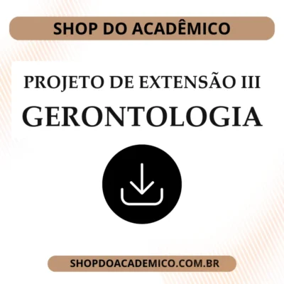 Projeto Extensão III Gerontologia